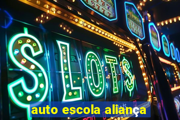 auto escola aliança