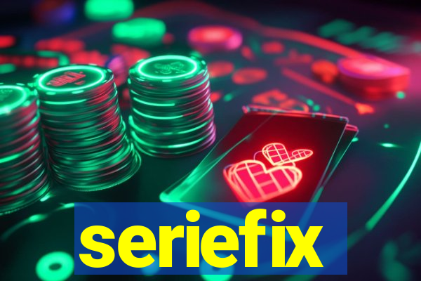 seriefix