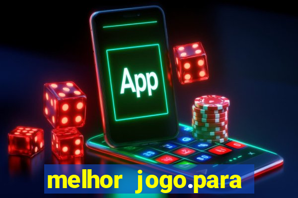 melhor jogo.para ganhar dinheiro