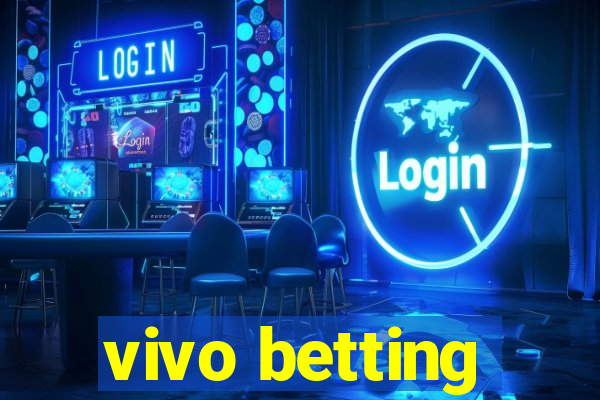 vivo betting