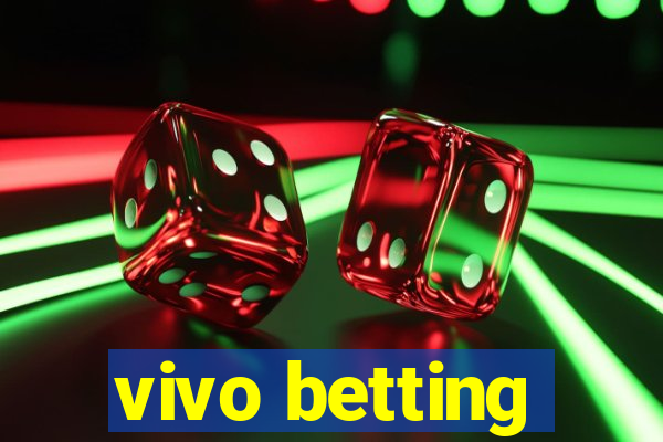 vivo betting