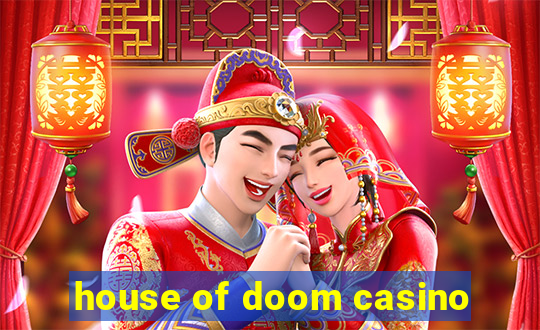 house of doom casino