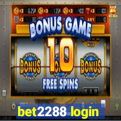 bet2288 login