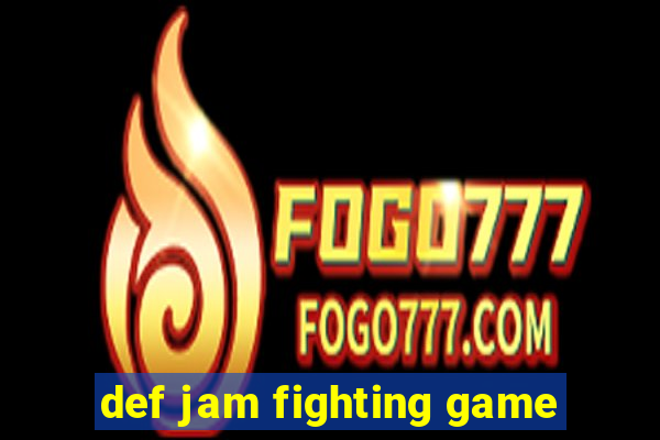 def jam fighting game