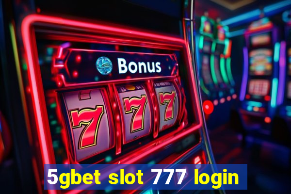 5gbet slot 777 login