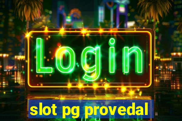 slot pg provedal