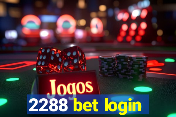 2288 bet login