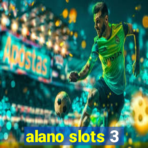 alano slots 3