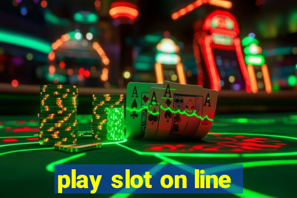 play slot on line