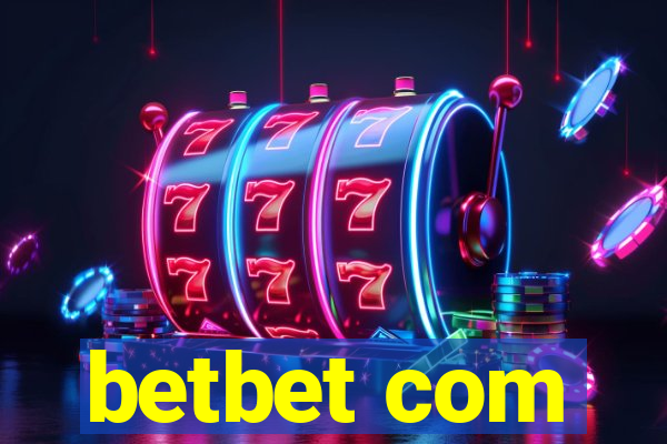 betbet com