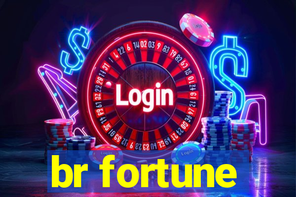 br fortune