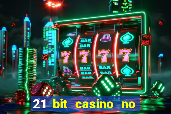 21 bit casino no deposit bonus