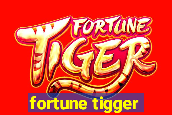 fortune tigger