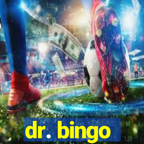 dr. bingo