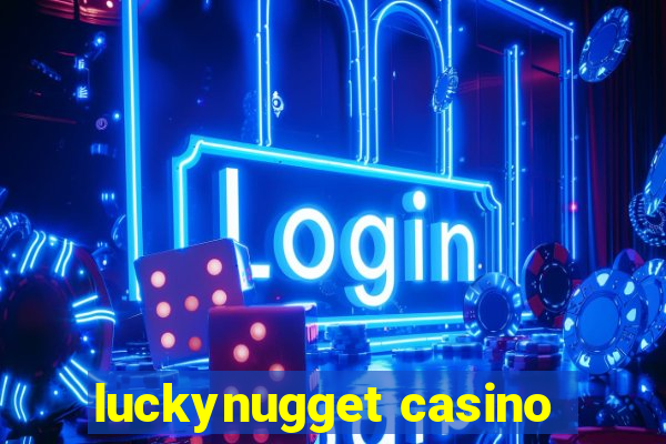 luckynugget casino