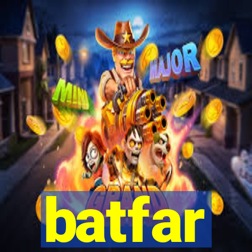 batfar