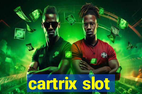 cartrix slot