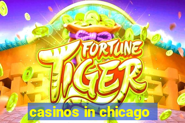 casinos in chicago