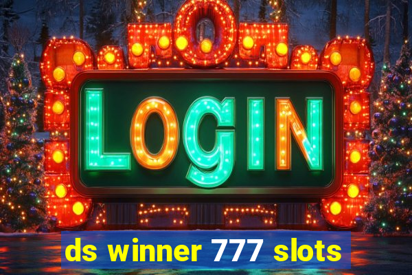 ds winner 777 slots