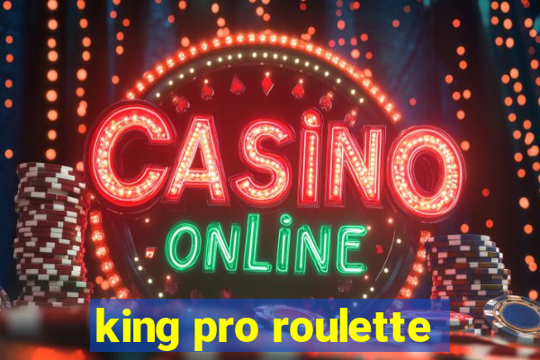 king pro roulette