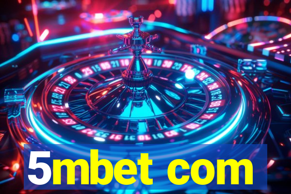 5mbet com