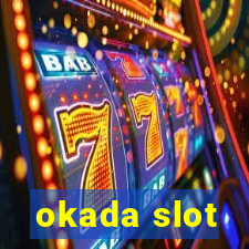 okada slot