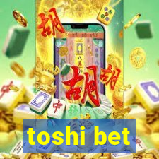 toshi bet