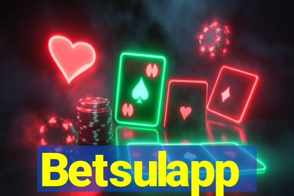 Betsulapp