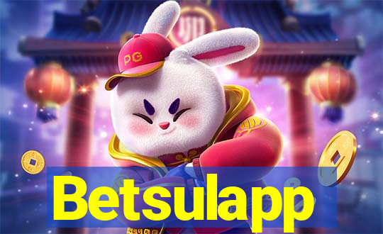 Betsulapp