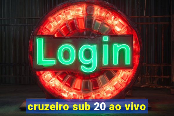 cruzeiro sub 20 ao vivo