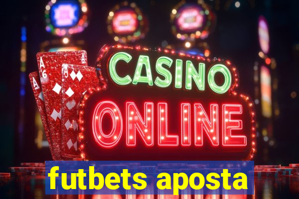 futbets aposta