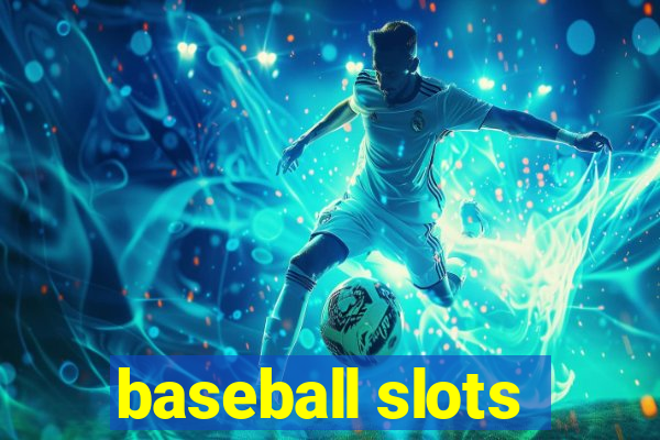 baseball slots