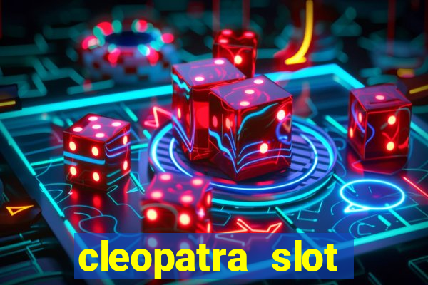 cleopatra slot machine online free