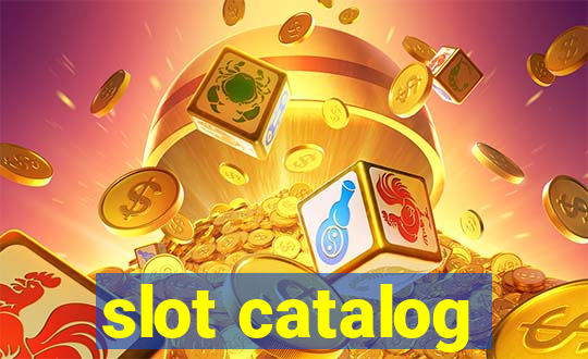 slot catalog