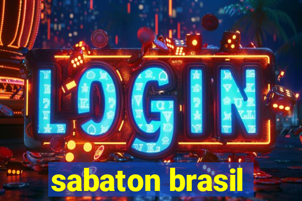 sabaton brasil