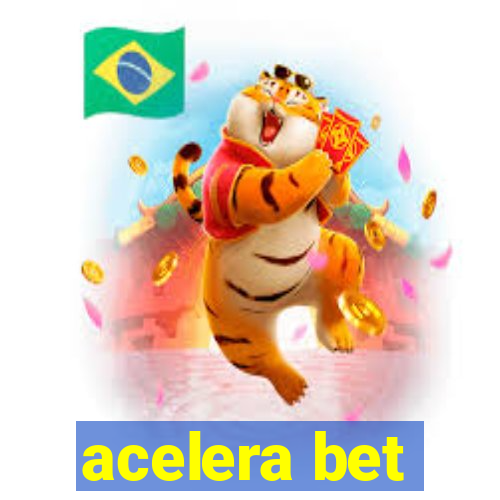 acelera bet