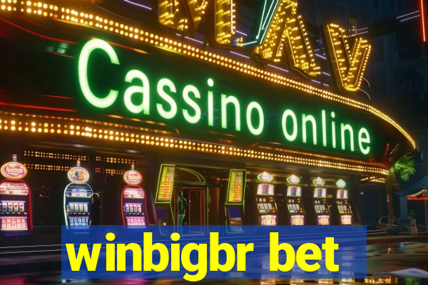 winbigbr bet