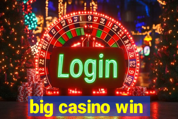 big casino win