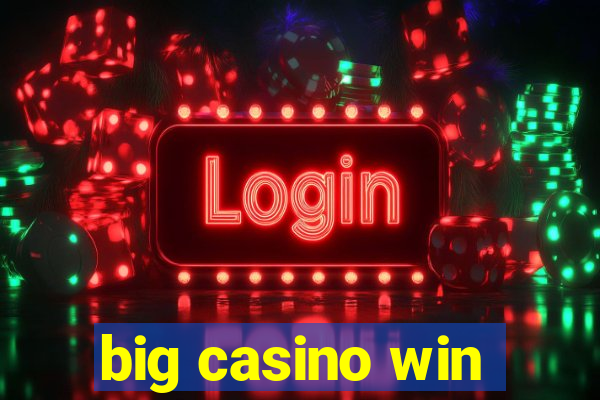 big casino win