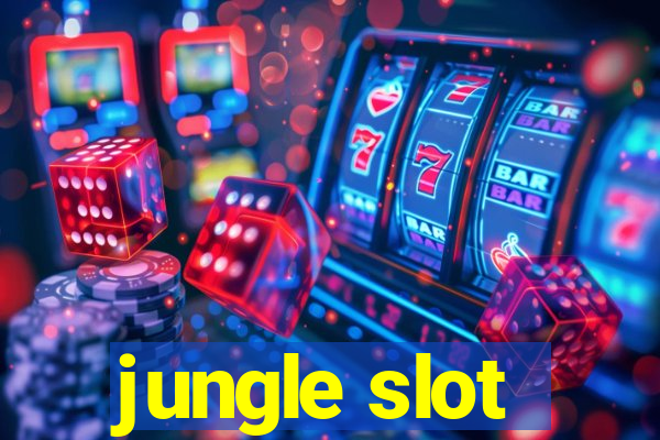 jungle slot