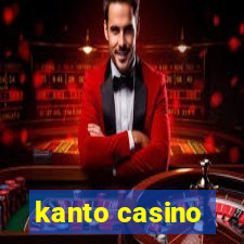 kanto casino