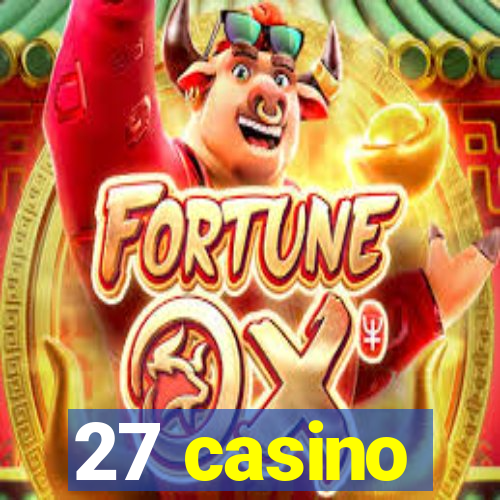 27 casino