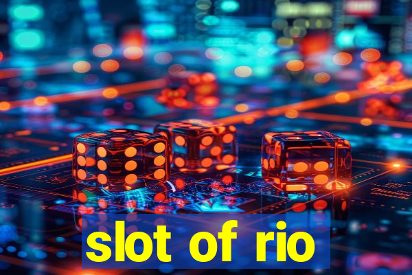 slot of rio