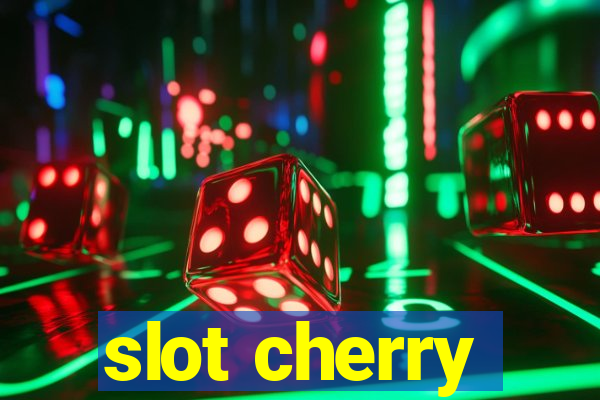 slot cherry