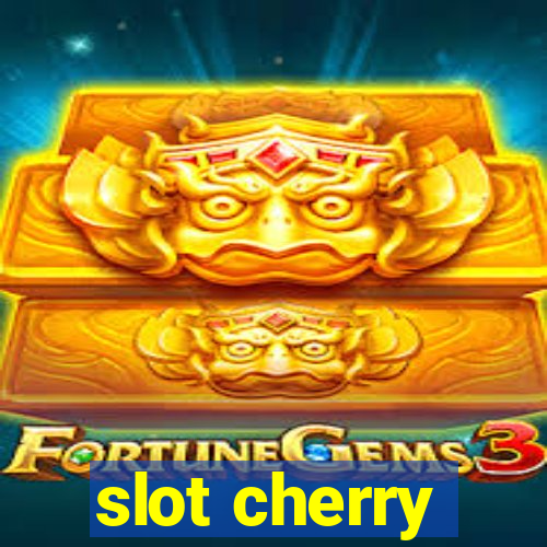 slot cherry