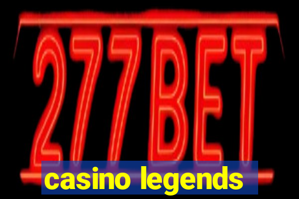 casino legends