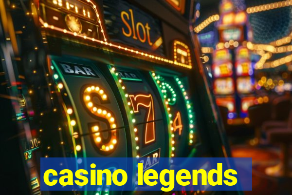 casino legends