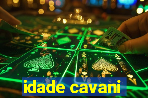 idade cavani