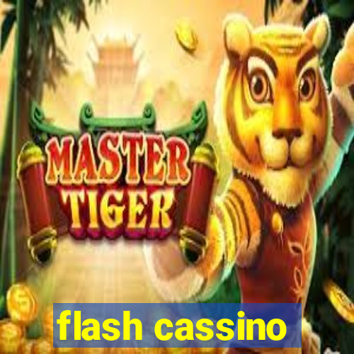 flash cassino