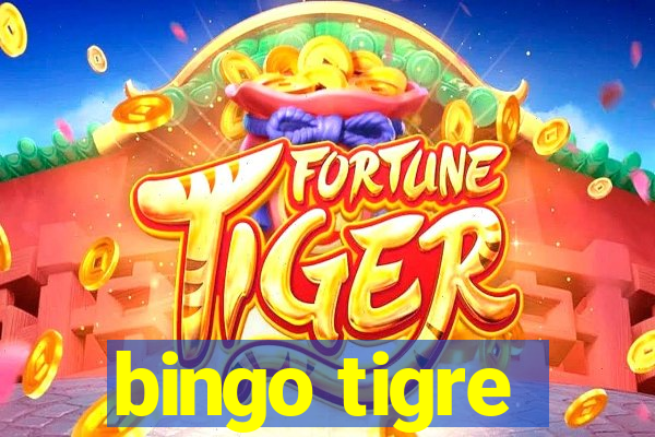 bingo tigre